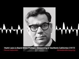 Mark Lane vs David Atlee Phillips, USC (1977)