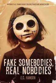 Fake Somebodies, Real Nobodies eBook : Hanson, E.C. : Amazon.co.uk: Kindle  Store