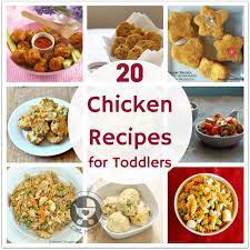 20 Chicken Recipes For Toddlers Toddler Chicken Recipes Chicken Thights Recipes Toddler Meals