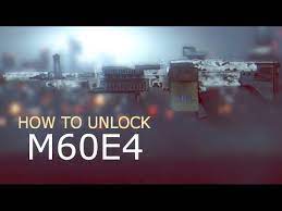 There are other weapons, such as sniper rifles and designated marksman rifles, that remain to be conquered, but even once everything is unlocked, there remains . How To Unlock The M60e4 In Battlefield 4 Battlefield 4