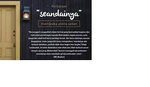 Oleh hal demikian， being translated, please wait. Hukum Mengatakan Seandainya Aku Demikian Dan Demikian Pasti Artikel Radio Mutiara Qur An