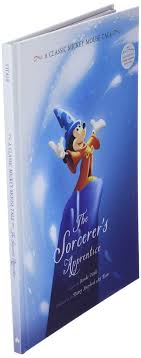 She walks toward the songbook; The Sorcerer S Apprentice A Classic Mickey Mouse Tale Vitale Brooke Disney Storybook Art Team 9781368023313 Amazon Com Books