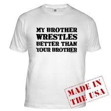 Wrestlingmybrotherbetter Copy Light T Shirt My Brother Wrestles Better Th Light T Shirt By Uniqueprintz Cafepress Wrestling Mom Shirts Wrestling Shirts Wrestling Mom