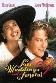 Four Weddings And A Funeral 1994 Wedding Movies Romantic Movies Vintage Movies