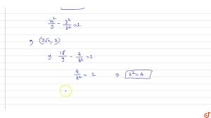 ² ² a ² − b ² a. Find The Eccentricity Of The Hyperbola X 2 A 2 Y 2 B 2 1 Which Passes Through The Points Youtube