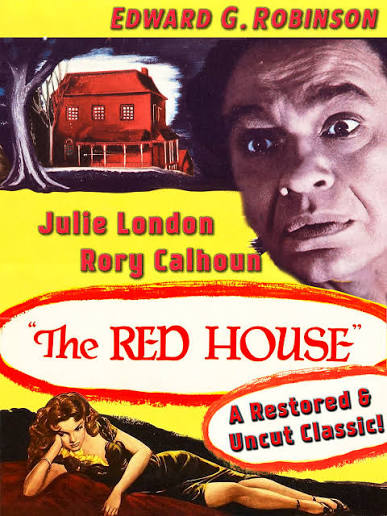 Prime Video: The Red House - Edward G. Robinson, Julie London, Rory  Calhoun, A Restored & Uncut Classic!