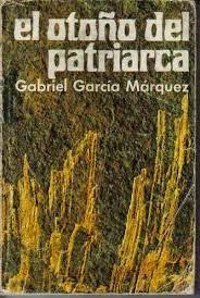 El Otono Del Patriarca Libros De Garcia Marquez Libros Literatura
