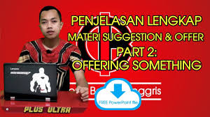 Soal pts bahasa inggris kelas 12. Materi Suggestion And Offer Penjelasan Lengkap Dan Contoh Dialog Part 1 Suggestion Youtube