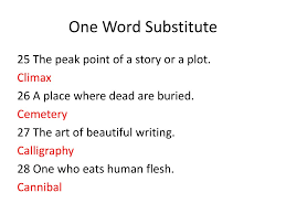 One word substitution for sentences. Ppt Revision Of One Word Substitute For 10 Th Class Powerpoint Presentation Id 5260206