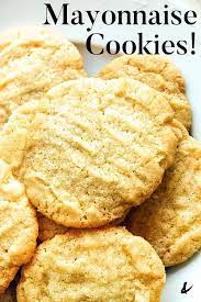 Mayonnaise Cookies Are A Thing Recipe Easy To Make Cookies Cookie Recipes Mayonnaise Cookies Recipe