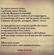 Non Sara Stato Vano Ma Probabilmente Non E Di Neruda Poesia Citazioni Pablo Neruda
