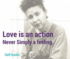 The love of god or christ for humankind. 10 Powerful Quotes From Bell Hooks All About Love Mijente