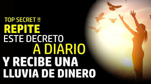 Esperando a mas gente le funcione tener toda esta información acá adjuntada. El Secreto Del Decreto De Tener Una Lluvia De Dinero Oraciones Oracion Para El Dinero Decretos De Prosperidad