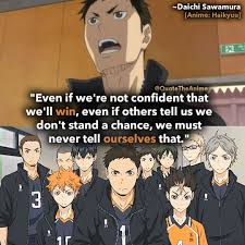 Hallo kali ini say anime mau berbagi quotes anime haikyuu yang keren keren nih baca part 1 nya ya. 39 Powerful Haikyuu Quotes That Inspire Images Wallpaper Anime Quotes Inspirational Haikyuu Anime Haikyuu