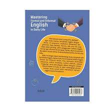 Saya sendiri yang akan secara langsung mengirim ke rumah pemenang arwana super rednya! Jual Mastering Formal And Informal English In Daily Life Terbaru Juni 2021 Blibli