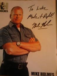 Hgtv Mike Holmes Holmes On Homes Autograph Mike Holmes Holmes On Homes Holmes