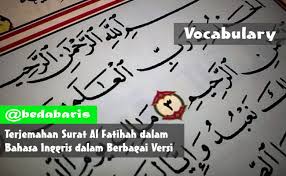 Terjemahan Surat Al Fatihah Dalam Bahasa Inggris Dalam Berbagai Versi