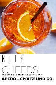 Das Sind Die 5 Besten Spritz Rezepte Fur Den Sommer Elle Aperol Spritz Aperol Gute Rezepte