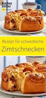 Schwedische Zimtschnecken Rezept Rezepte Kochen Und Backen Zimtschnecken