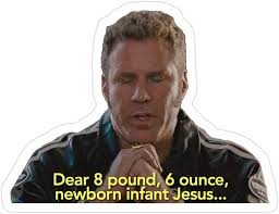 The ballad of ricky bobby was your typical will ferrell movie: Amazon Com Story Storm Store Baby Jesus Prayer Talladega Nights Stickers 3 Pcs Pack Kitchen Dining