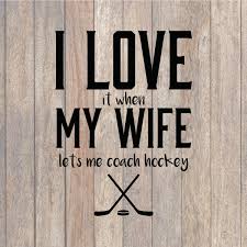 Download I Love My Wife Hockey Svg Hockey Shirt Svg Canadian Hockey