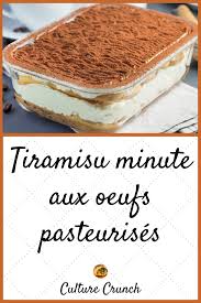 Tiramisu Minute Aux Oeufs Pasteurises La Recette Facile Recette Dessert Recette Facile Gateaux Et Desserts