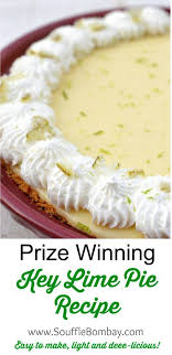 Prize Winning Key Lime Pie Recipe It S Easy And Delicious Prize Winning Key Lime Pie Recipe Lime Recipes Keylime Pie Recipe