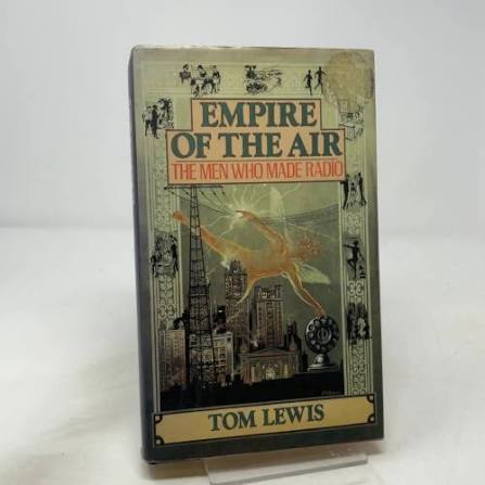 Empire of the Air: The Men Who Made Radio