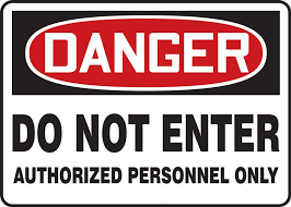 When it comes to authorized personnel only. Do Not Enter Authorized Personnel Only Osha Danger Safety Sign Madm157