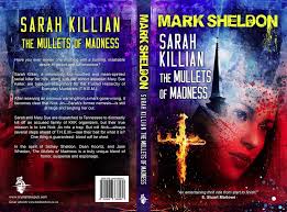 Sarah Killian: The Mullets of Madness by Mark Sheldon