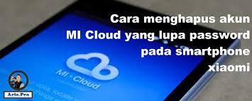 · masukkan email dan password yang sesuai dengan akun mi. Tutorial Bagaimana Cara Menghapus Akun Mi Cloud Xiaomi Lupa Password Www Arie Pro