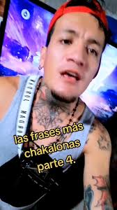 Frases Chakalonas: Expresiones Auténticas del Barrio