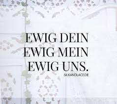 Liebe Spruch Romantisch 3 Ewig Dein Ewig Mein Ewig Uns Spruche Beziehung Spruche Ewig Dein