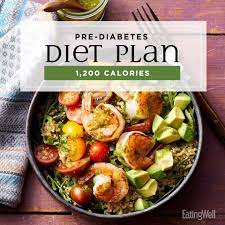 Do you abstain yourself from your favourite foods just because you. Diet Plan For Pre Diabetes Eatingwell
