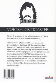 Neem vrijblijvend contact met ons op voor meer informatie. Voetbalcriticaster Johan Derksen 9789067970952 Boeken Bol Com