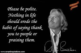 Richard Branson Quotes Please Be Polite Smart Inspirations Richard Branson Quotes Leadership Quotes Richard Branson