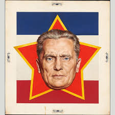 Marshal Tito By Boris Chaliapin Tito Communist Propaganda Yugoslavia Flag