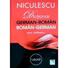 Dictionar roman german is a free software application from the teaching & training tools subcategory, part of the education category. Dictionar German Roman Roman German Uzual Ioan Lazarescu Editura Niculescu Esteto Ro