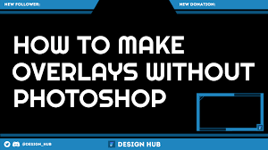 Click here to go the creation tool and click on create an overlay to start customizing your own overlay. How To Make A Twitch Overlay No Photoshop Design Hub