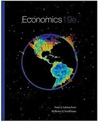 Economics 19th Edition Paul A Samuelson William Nordhaus Answers Paul Samuelson Macroeconomics Economics