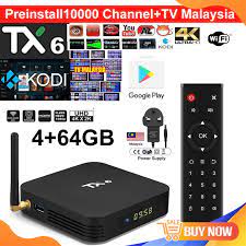 Low to high new arrival qty sold most popular. Preinstall Channel Tv Malaysia Tx6 Smart Tv Box Malaysia Tv Box Bluetooth Tvbox Players Hdmi 4 64g 2 4g 5g Wi Fi Shopee Malaysia