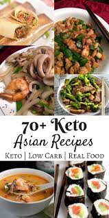 70 Delicious Keto Asian Recipes In 2021 Asian Recipes Recipes Real Food Recipes