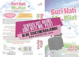 episod penuh suri hati mr pilot | episod 1. Senarai Ost Drama Suri Hati Mr Pilot Blog Sihatimerahjambu