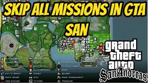 Below you'll find a list of all gta san andreas cheat codes, bugs, . Skip All Missions In Gta San Andreas Free Download Pc Fullyupdategames Com Best Games Solutions