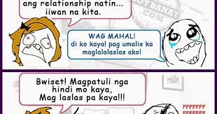 Girl, you remind me of a box of chocolates…. Boy And Girl Tagalog Funny Jokes Boy Banat