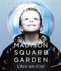 Amazon.co.jp: WORLD TOUR 2012 LIVE at MADISON SQUARE GARDEN(Blu-ray Disc) :  ラルク・アン・シエル: DVD