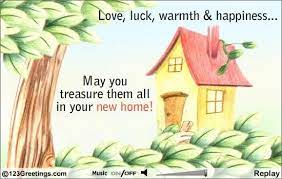 Living In A Nice House Having A Good Job A Happy Family Description From Quotesgram Com I Searched For T New Home Wishes New Home Greetings New Home Quotes