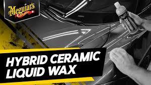Long Lasting Ceramic Protection In An Easy To Use Wax Meguiar S Hybrid Ceramic Liquid Wax Youtube