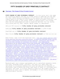 Despite his enigmatic reserve and advice, she finds herself desperate to get close to him. 50 Shades Contract Fill Online Printable Fillable Blank Pdffiller
