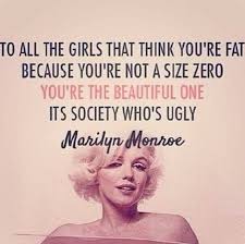 You Yes All Of You You Are Awsome Amazing And Most Of All You Be Yourself People Will Love You Just The Way Monroe Quotes Curvy Quotes Woman Quotes